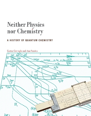 Neither Physics nor Chemistry - Kostas Gavroglu, Ana Sim&otilde;es