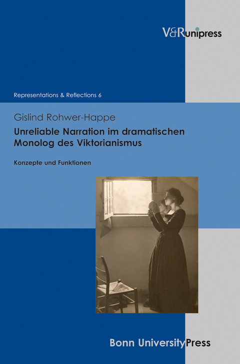 Unreliable Narration im dramatischen Monolog des Viktorianismus - Gislind Rohwer-Happe