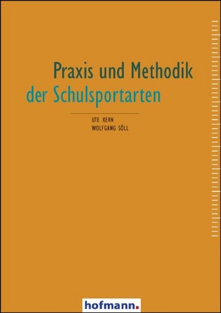 Praxis und Methodik der Schulsportarten