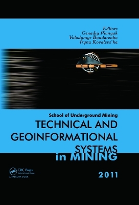 Technical and Geoinformational Systems in Mining