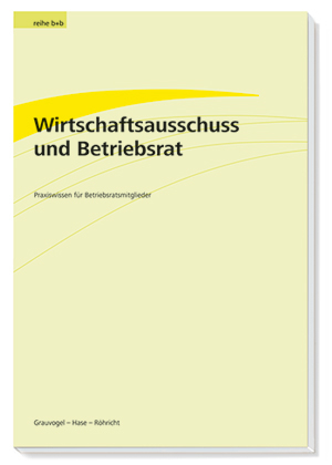 Wirtschaftsausschuss und Betriebsrat