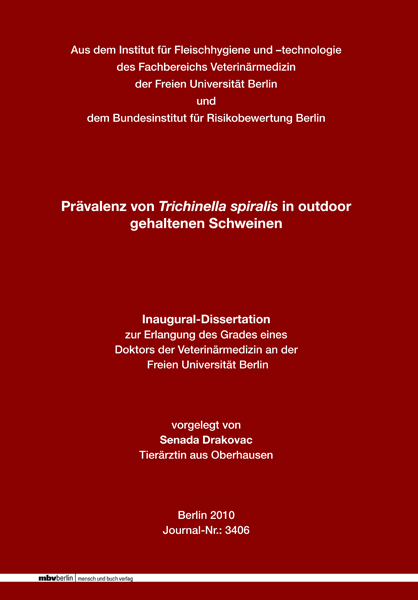 Pr&auml;valenz von Trichinella spiralis in outdoor gehaltenen Schweinen - Senada Drakovac