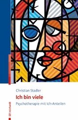 Ich bin viele - Christian Stadler