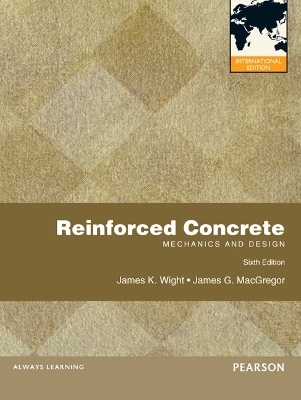 Reinforced Concrete: Mechanics and Design - James K. Wight, James G. MacGregor