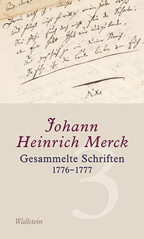 Gesammelte Schriften - Johann Heinrich Merck, Am&eacute;lie Krebs