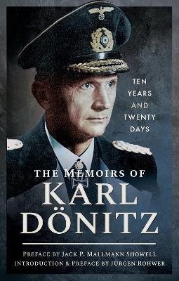 The Memoirs of Karl Doenitz - Karl Donitz
