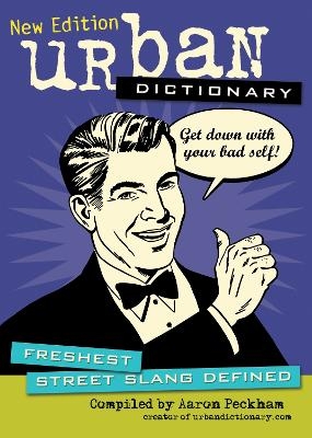 Urban Dictionary -  urbandictionary.com, Aaron Peckham