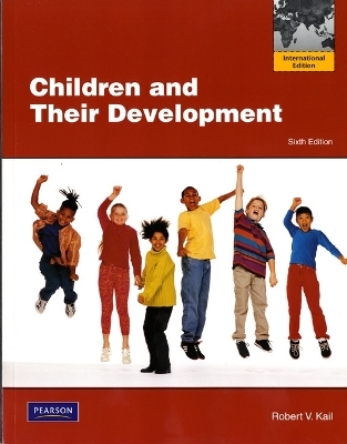 Children and Their Development - Robert V. Kail
