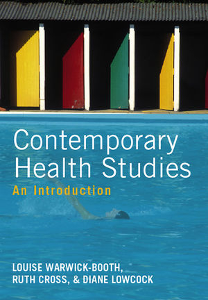 Contemporary Health Studies - Louise Warwick-Booth, Ruth Cross, Diane Lowcock