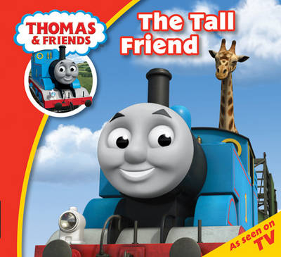 Thomas & Friends: Thomas Story Time 1: The Tall Friend