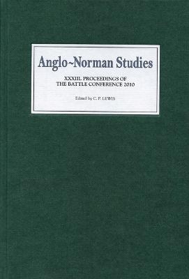 Anglo-Norman Studies XXXIII - 