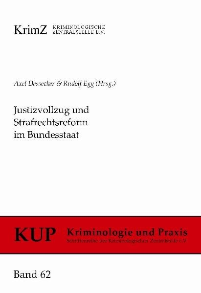 Justizvollzug und Strafrechtsreform im Bundesstaat - 