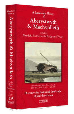 A Landscape History of Aberystwyth & Machynlleth (1833-1923) - LH3-135