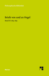 Briefe von und an Hegel. Band 3 - Georg Wilhelm Friedrich Hegel