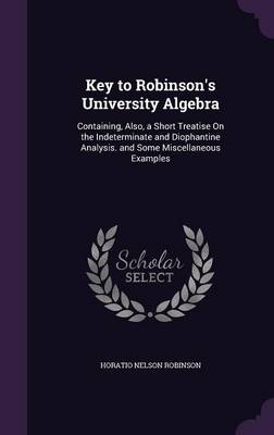 Key to Robinson's University Algebra