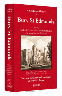A Landscape History of Bury St Edmunds (1805-1921) - LH3-155