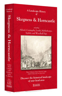 A Landscape History of Skegness & Horncastle (1824-1923) - LH3-122