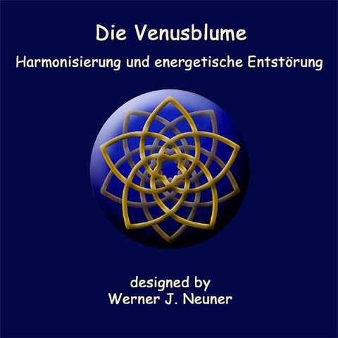 Die Venusblume - Werner Johannes Neuner