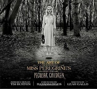 The Art of Miss Peregrine's Home for Peculiar Children