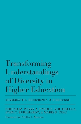 Transforming Understandings of Diversity in Higher Education - 