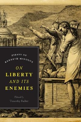On Liberty and Its Enemies - 