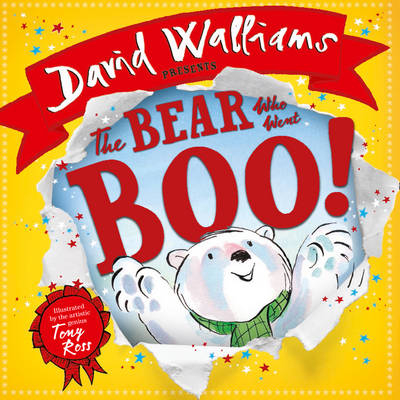 The Bear Who Went Boo! - David Walliams