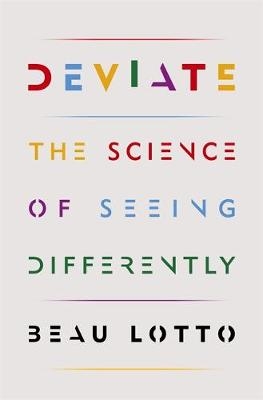 Deviate - Beau Lotto