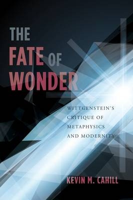 The Fate of Wonder - Kevin Cahill