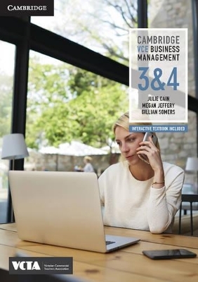 Cambridge VCE Business Management Units 3 and 4 - Julie Cain, Megan Jeffery, Gillian Somers