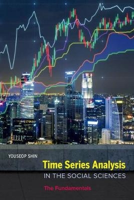 Time Series Analysis in the Social Sciences - Youseop Shin