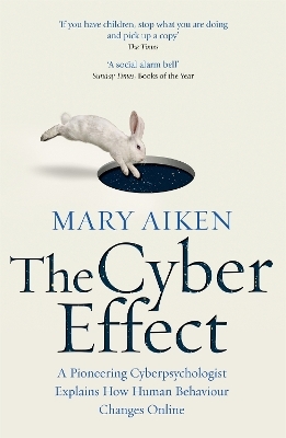 The Cyber Effect - Mary Aiken