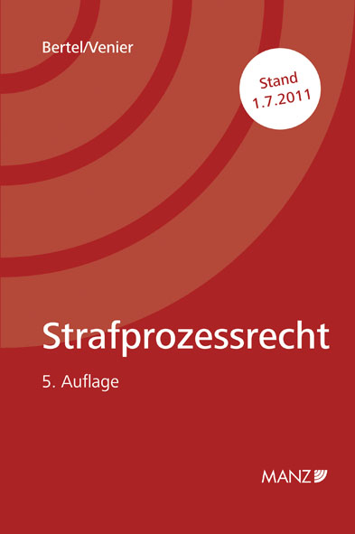Strafprozessrecht - Christian Bertel, Andreas Venier