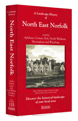 A Landscape History of North East Norfolk (1838-1922) - LH3-133
