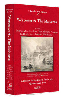 A Landscape History of Worcester & The Malverns (1828-1920) - LH3-150