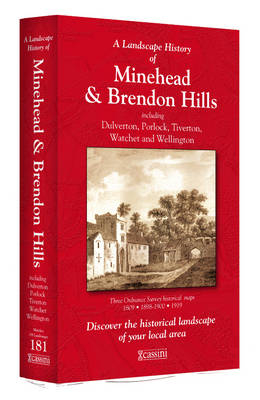 A Landscape History of Minehead & Brendon Hills (1809-1919) - LH3-181