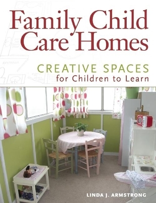 Family Child Care Homes - Linda J. Armstrong