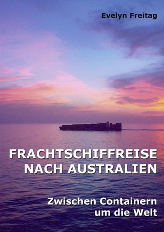 Frachtschiffreise nach Australien