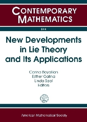 New Developments in Lie Theory and Its Applications - 