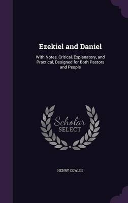 Ezekiel and Daniel - Henry Cowles