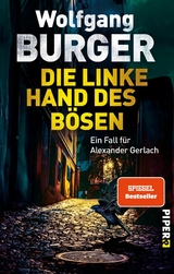 Die linke Hand des B&ouml;sen -  Wolfgang Burger