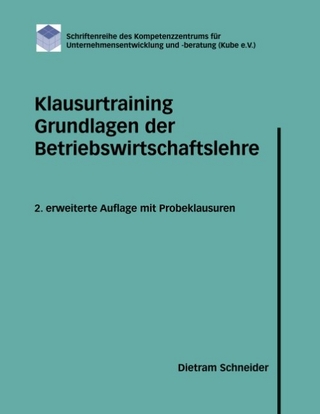 Klausurtraining Grundlagen der Betriebswirtschaftslehre
