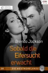 Sobald die Eifersucht erwacht - Brenda Jackson