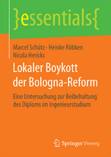 Lokaler Boykott der Bologna-Reform - Marcel Sch&uuml;tz, Heinke R&ouml;bken, Nicola Hericks
