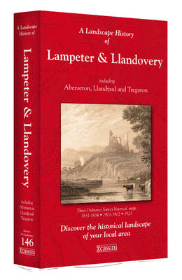 A Landscape History of Lampeter & Llandovery (1831-1923) - LH3-146