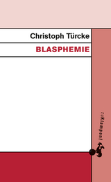 Blasphemie - Christoph T&uuml;rcke