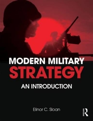 Modern Military Strategy - Elinor C. Sloan