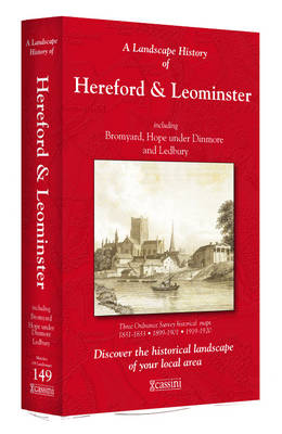 A Landscape History of Hereford & Leominster (1831-1920) - LH3-149