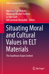 Situating Moral and Cultural Values in ELT Materials - 