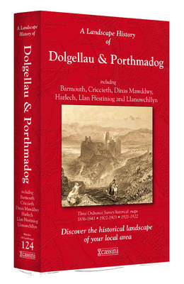 A Landscape History of Dolgellau & Porthmadog (1836-1922) - LH3-124