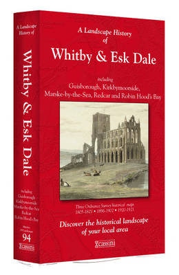A Landscape History of Whitby & Esk Dale (1857-1925) - LH3-094